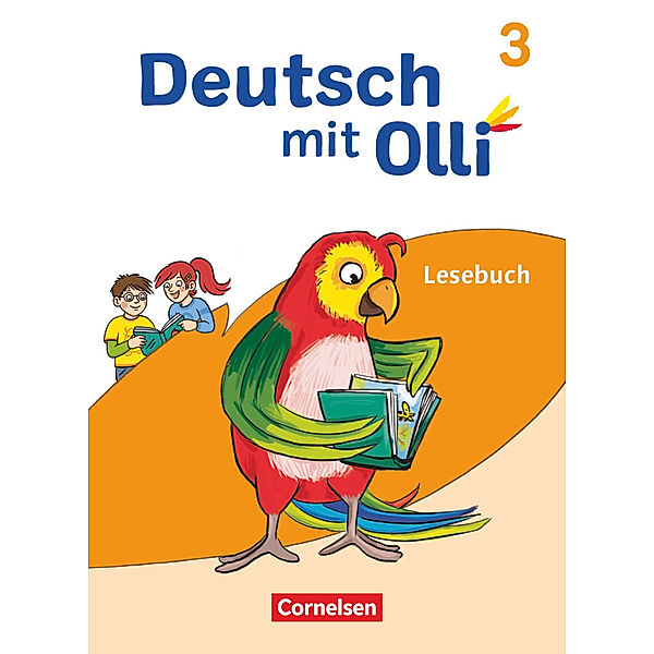 Deutsch mit Olli - Lesen 2-4 - Ausgabe 2021 - 3. Schuljahr, Sylvia Gredig, Simone Eutebach, Andrea Sperr, Brigitte Umkehr