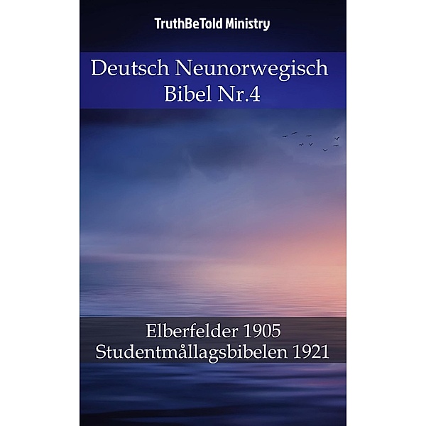 Deutsch Neunorwegisch Bibel Nr.4 / Parallel Bible Halseth Bd.727, Truthbetold Ministry