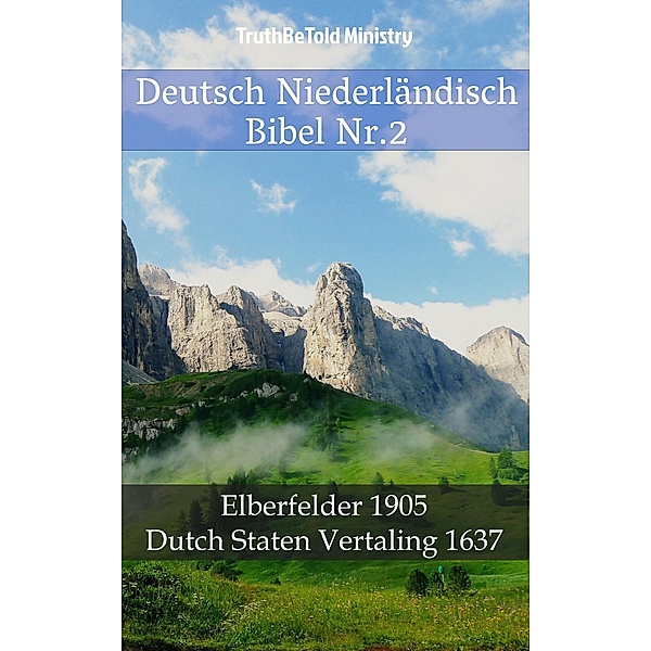 Deutsch Niederländisch Bibel Nr.2 / Parallel Bible Halseth Bd.520, Truthbetold Ministry