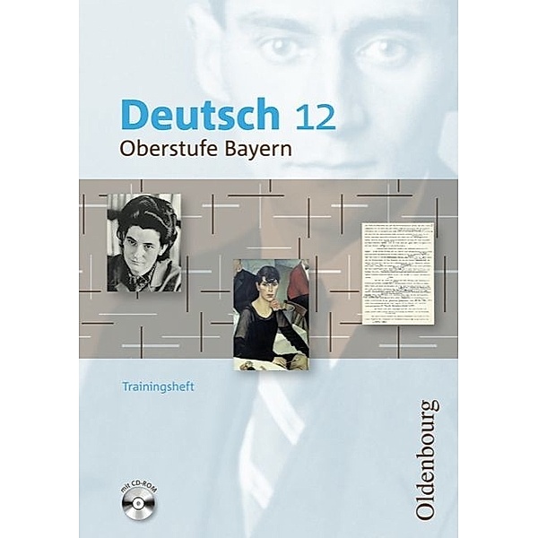 Deutsch Oberstufe - Arbeits- und Methodenbuch Bayern / Deutsch Oberstufe - Arbeits- und Methodenbuch Bayern - 12. Jahrgangsstufe