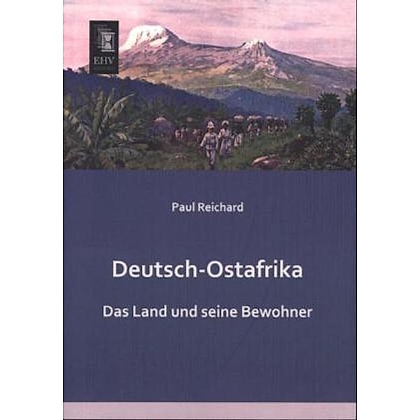 Deutsch-Ostafrika, Paul Reichard