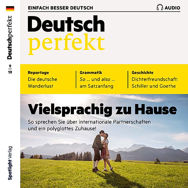 Deutsch perfekt Audio - Deutsch lernen Audio - Vielsprachig zu Hause, Spotlight Verlag