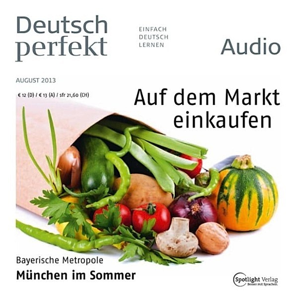 Deutsch perfekt Audio - Deutsch lernen Audio - Auf dem Markt einkaufen, Spotlight Verlag