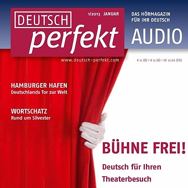 Deutsch perfekt Audio - Deutsch lernen Audio - Bühne frei!, Spotlight Verlag