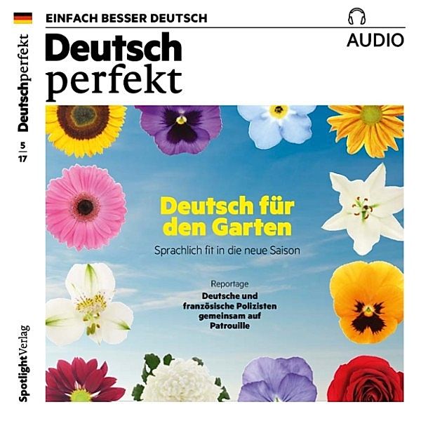 Deutsch perfekt Audio - Deutsch lernen Audio - Deutsch für den Garten, Spotlight Verlag