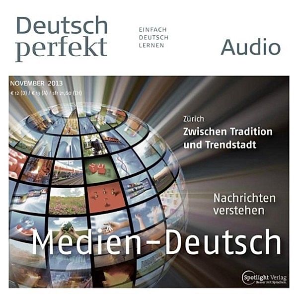 Deutsch perfekt Audio - Deutsch lernen Audio - Die Mediensprache, Spotlight Verlag