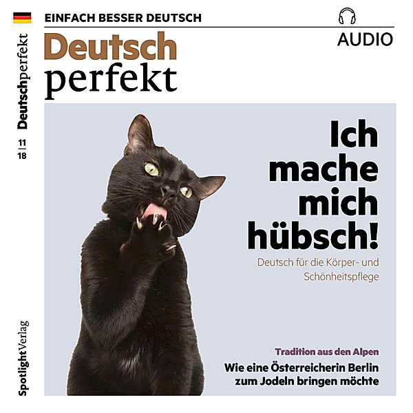 Deutsch perfekt Audio - Deutsch lernen Audio - Ich mache mich hübsch!, Spotlight Verlag