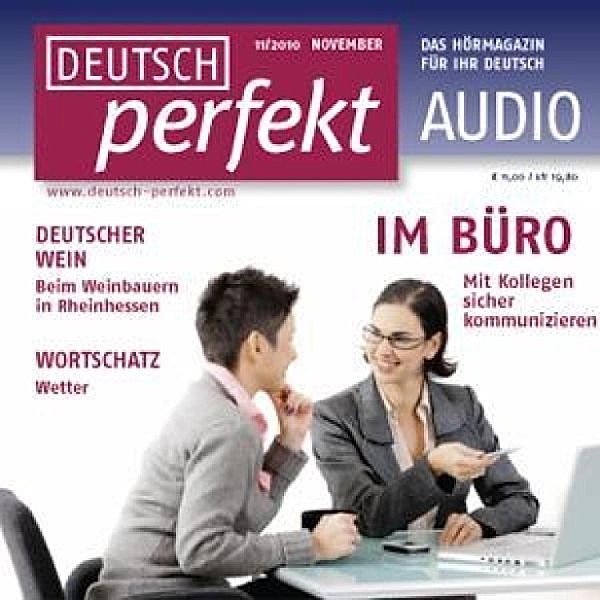 Deutsch perfekt Audio - Deutsch lernen Audio - Im Büro, Claudia May, Barbara Duckstein, Anne Wichmann, Janina Schneider-Eicke, Judith Rothenbusch, Katharina Heydenreich, Barbara Schiele, Spotlight Verlag