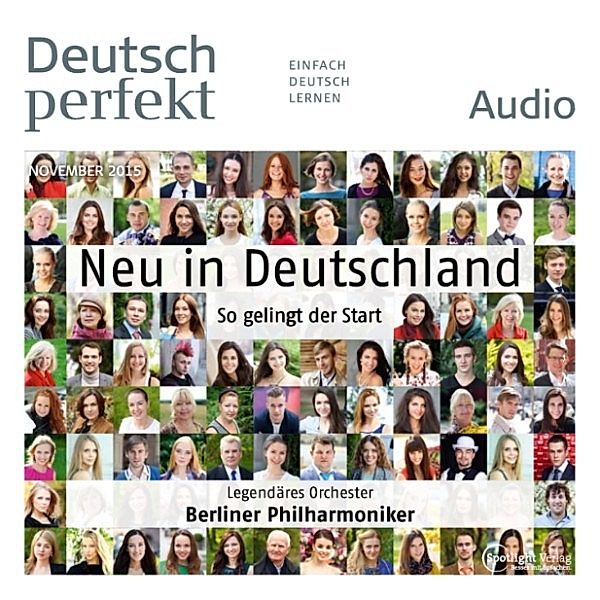 Deutsch perfekt Audio - Deutsch lernen Audio - Neu in Deutschland, Spotlight Verlag