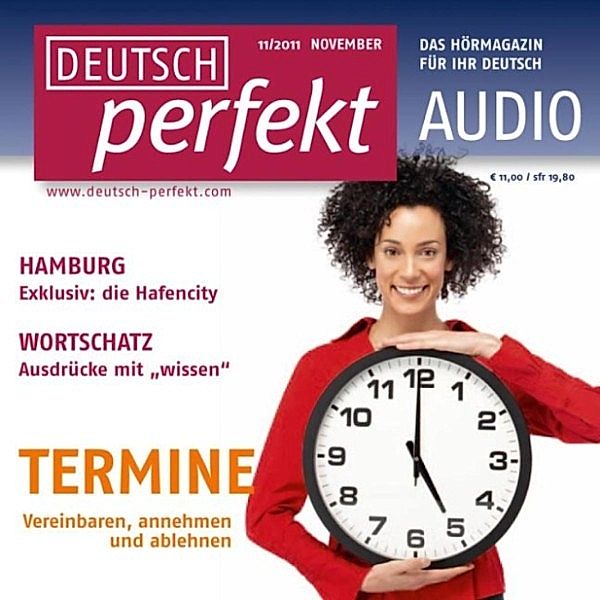 Deutsch perfekt Audio - Deutsch lernen Audio - Termine vereinbaren, Claudia May, Andrea Steinbach, Barbara Schiele, Felix Forberg, Katia Hanke, Katia Riedel