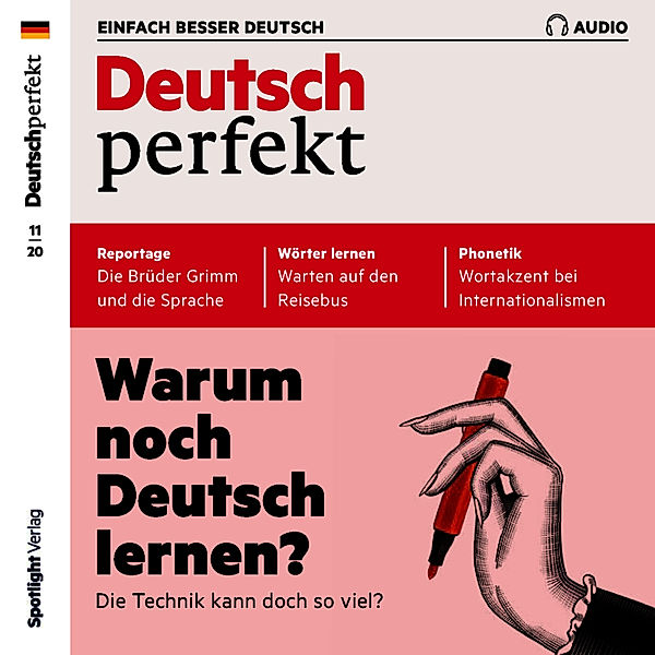 Deutsch perfekt Audio - Deutsch lernen Audio - Warum noch Deutsch lernen?, Alia Begisheva