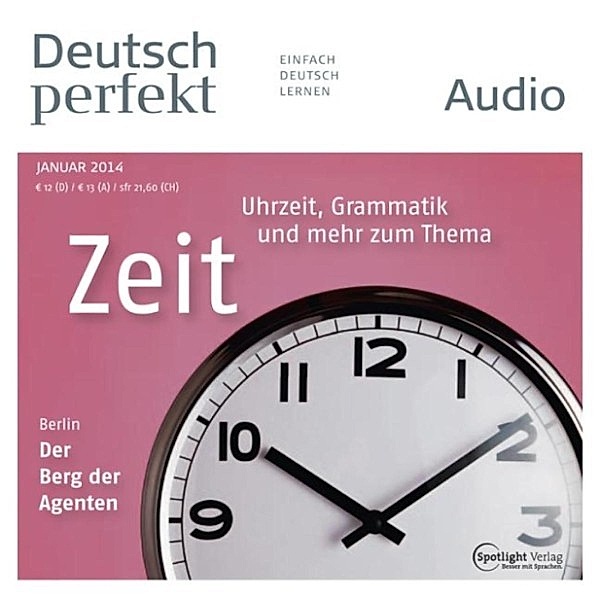 Deutsch perfekt Audio - Deutsch lernen Audio - Zeit, Spotlight Verlag