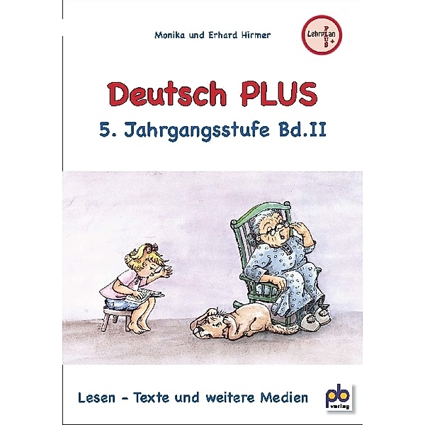 Deutsch PLUS 5. Jahrgangsstufe.Bd.2, Monika Hirmer