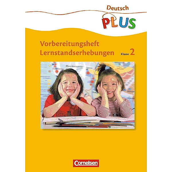 Deutsch plus - Grundschule - Lernstandserhebungen - 2. Schuljahr, Irene Hoppe, Marion Gutzmann