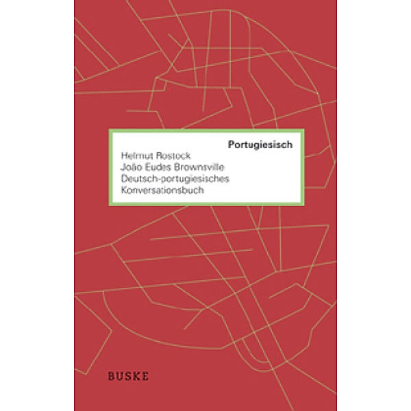 Deutsch-portugiesisches Konversationsbuch, Helmut Rostock, Joao Eudes Brownsville
