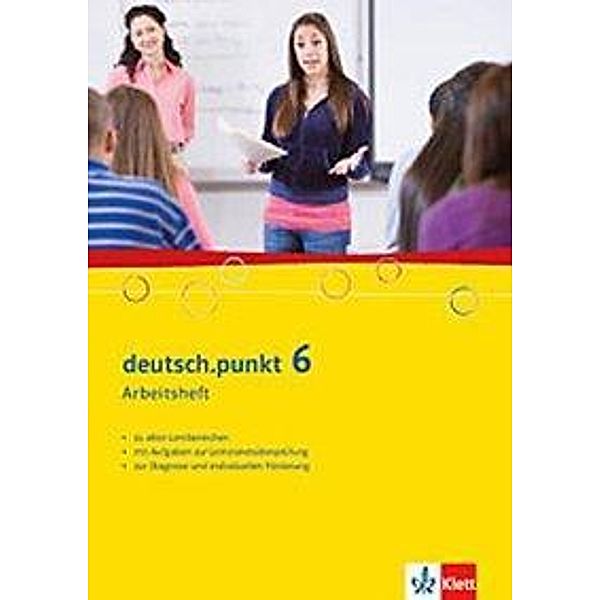 deutsch.punkt, Ausgabe für Real- und Gesamtschule: Bd.6 10. Schuljahr, Arbeitsheft