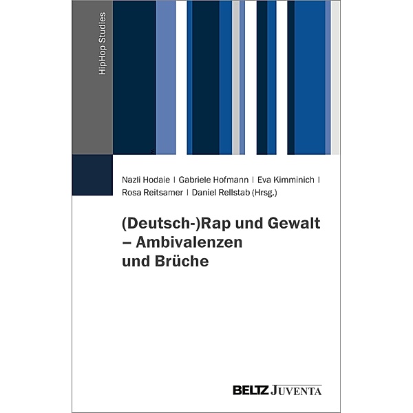 (Deutsch-)Rap und Gewalt - Ambivalenzen und Brüche / HipHop Studies