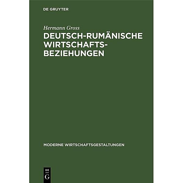 Deutsch-rumänische Wirtschaftsbeziehungen, Hermann Gross