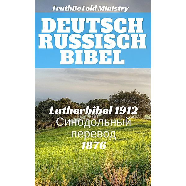 Deutsch Russisch Bibel / Parallel Bible Halseth Bd.100, Martin Luther