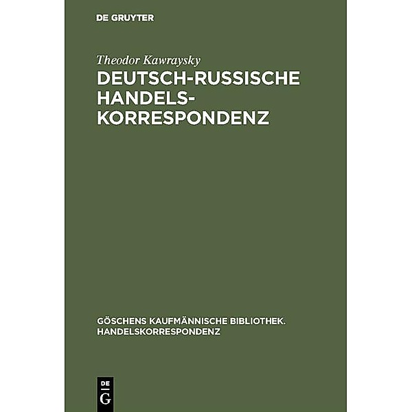 Deutsch-russische Handelskorrespondenz, Theodor Kawraysky