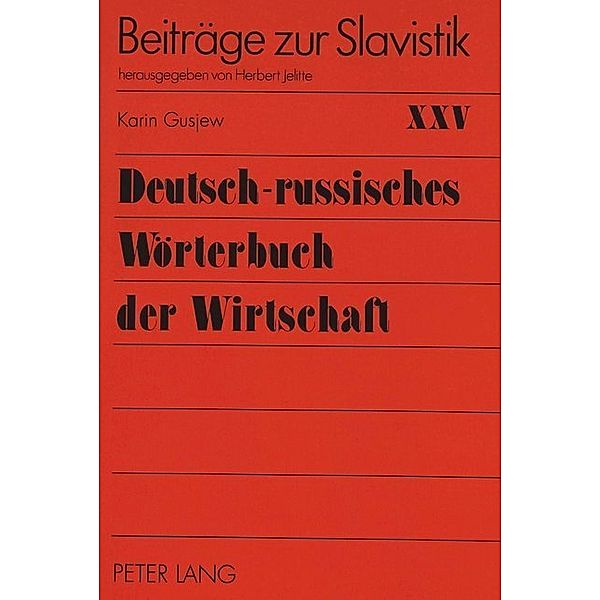 Deutsch-russisches Wörterbuch der Wirtschaft, Karin Gusjew