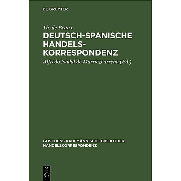 Deutsch-Spanische Handelskorrespondenz, Th. de Beaux