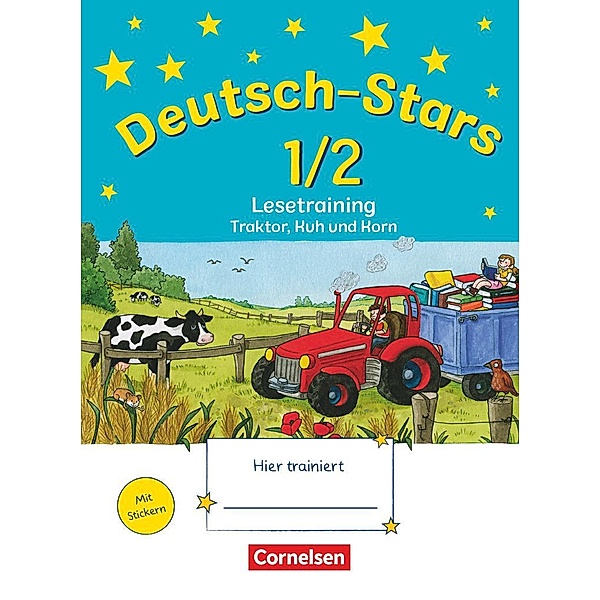 Deutsch-Stars - Allgemeine Ausgabe - 1./2. Schuljahr, Ursula von Kuester, Annette Webersberger, Cornelia Scholtes