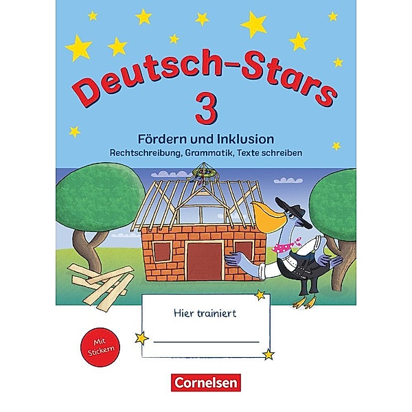 Deutsch-Stars - Allgemeine Ausgabe - 3. Schuljahr, Ruth Dolenc-Petz, Barbara Eiband, Eva Nagai