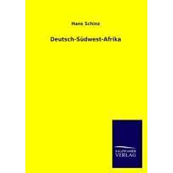 Deutsch-Südwest-Afrika, Hans Schinz