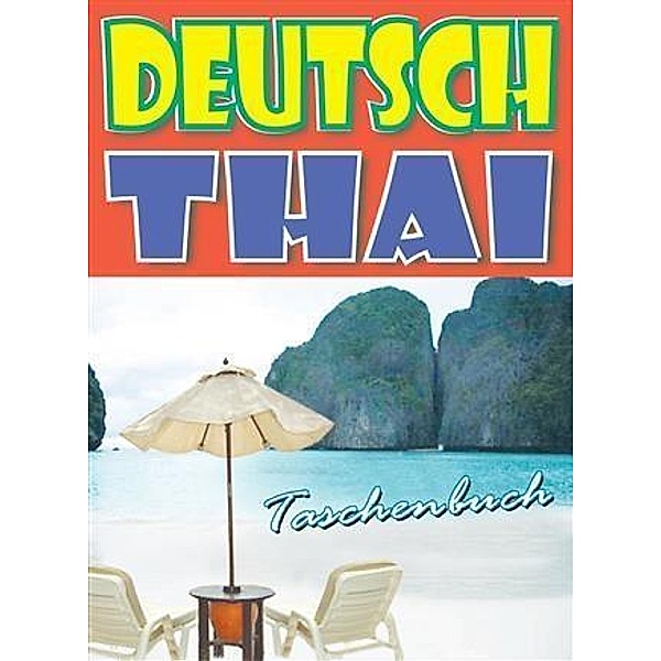 Deutsch - Thai - Taschenbuch, Georg Gensbichler