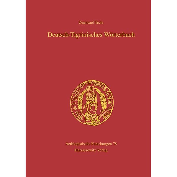 Deutsch-Tigrinisches Wörterbuch, Zemicael Tecle