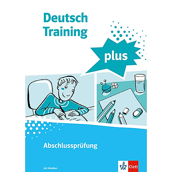 Deutsch Training plus. Abschlussprüfung, m. 1 Beilage