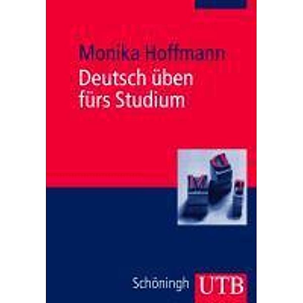 Deutsch üben fürs Studium, Monika Hoffmann