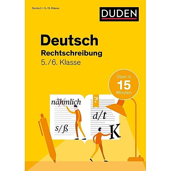 Deutsch üben in 15 Minuten - Rechtschreibung 5./6. Klasse, Marion Clausen