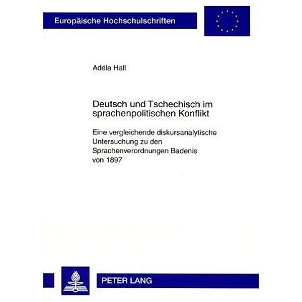 Deutsch und Tschechisch im sprachenpolitischen Konflikt, Adéla Hall
