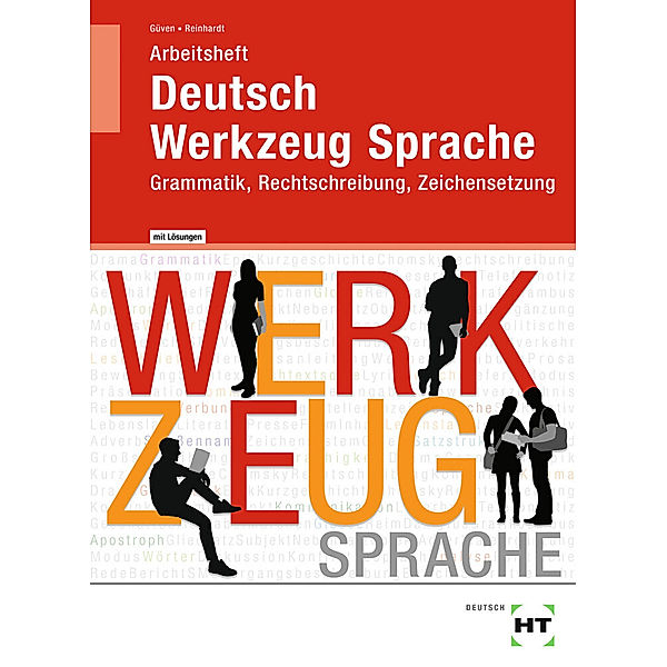 Deutsch - Werkzeug Sprache, Gülçimen Güven, Gabriele Reinhardt