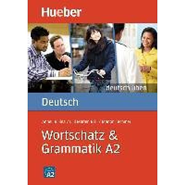 Deutsch Wortschatz & Grammatik A2, Anneli Billina, Lilli Marlen Brill, Marion Techmer