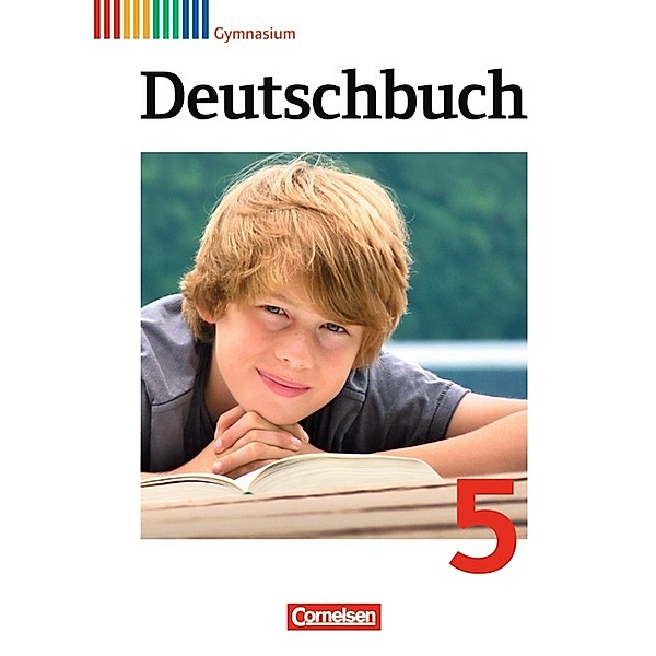 Deutschbuch Gymnasium - Allgemeine Ausgabe - 5. Schuljahr, Cordula Grunow, Heinz Gierlich, Dietrich Erlach, Ulrich Campe