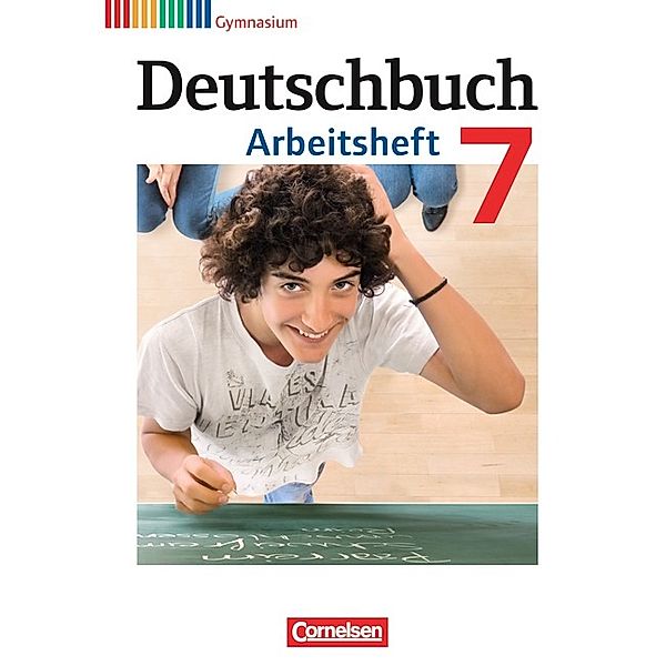 Deutschbuch Gymnasium - Allgemeine Ausgabe - 7. Schuljahr, Angela Mielke, Cordula Grunow, Andrea Wagener, Vera Potthast