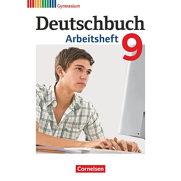 Deutschbuch Gymnasium - Allgemeine Ausgabe - 9. Schuljahr, Angela Mielke, Cordula Grunow, Deborah Mohr, Andrea Wagener, Michael Germann