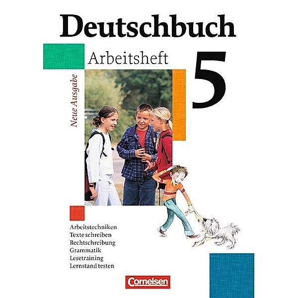 Deutschbuch Gymnasium - Allgemeine bisherige Ausgabe - 5. Schuljahr, Cordula Grunow, Angela Mielke, Jan Diehm, Andrea Wagener, Vera Potthast