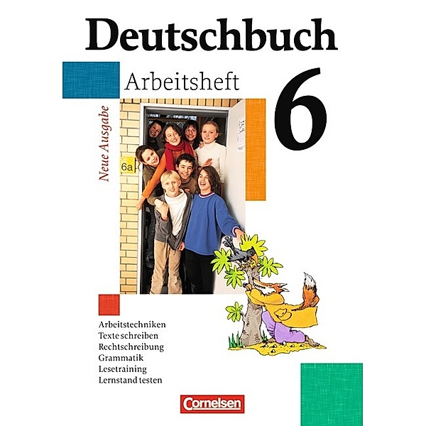 Deutschbuch Gymnasium - Allgemeine bisherige Ausgabe - 6. Schuljahr, Cordula Grunow, Angela Mielke, Jan Diehm, Andrea Wagener, Vera Potthast