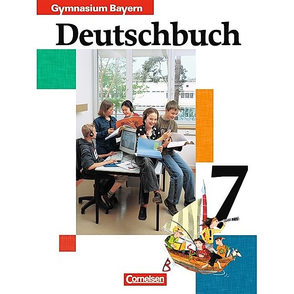 Deutschbuch, Gymnasium Bayern / 7. Jahrgangsstufe