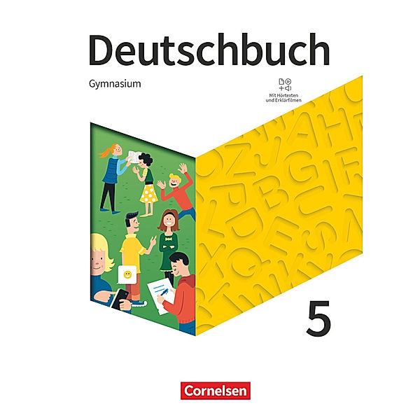 Deutschbuch Gymnasium - Neue Allgemeine Ausgabe - 5. Schuljahr, Frank Schneider, Deborah Mohr, Angela Mielke, Alexander Joist, Markus Langner, Norbert Pabelick, Christoph Schappert, Christoph Oldeweme, Klaus Tetling, Michael Germann, Manuela Meyer-Pfeil, Diana Schönenborn, Linda Walbergs, Heiko Eichenberg, Christine Eichenberg, Christiane Graff