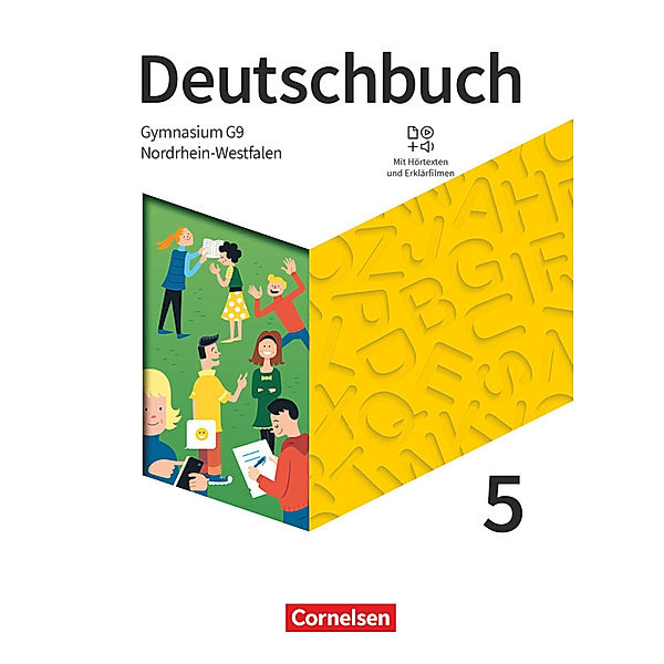 Deutschbuch Gymnasium - Nordrhein-Westfalen - Neue Ausgabe - 5. Schuljahr, Frank Schneider, Deborah Mohr, Angela Mielke, Alexander Joist, Markus Langner, Norbert Pabelick, Christoph Schappert, Christoph Oldeweme, Klaus Tetling, Michael Germann, Manuela Meyer-Pfeil, Diana Schönenborn, Linda Walbergs, Heiko Eichenberg, Christine Eichenberg, Christiane Graff