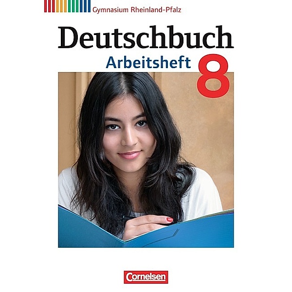 Deutschbuch Gymnasium - Rheinland-Pfalz - 8. Schuljahr, Deborah Mohr, Cordula Grunow, Angela Mielke