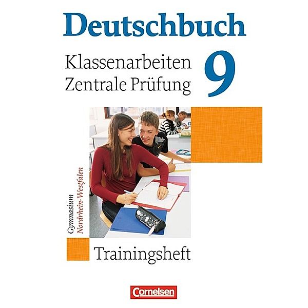 Deutschbuch Gymnasium - Trainingshefte - 9. Schuljahr, Gerd Brenner, Cordula Grunow, Markus Langner, Norbert Pabelick, Sandra Ausborn-Brinker