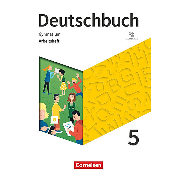 Deutschbuch Gymnasium - Zu den Ausgaben: Neue Allgemeine Ausgabe und Niedersachsen - Neue Ausgabe - 5. Schuljahr, Deborah Mohr, Angela Mielke, Michael Germann, Andrea Wagener, Cordula Grunow