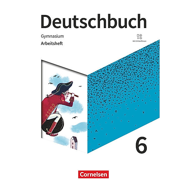 Deutschbuch Gymnasium - Zu den Ausgaben: Neue Allgemeine Ausgabe und Niedersachsen - Neue Ausgabe - 6. Schuljahr, Deborah Mohr, Angela Mielke, Michael Germann, Andrea Wagener, Cordula Grunow