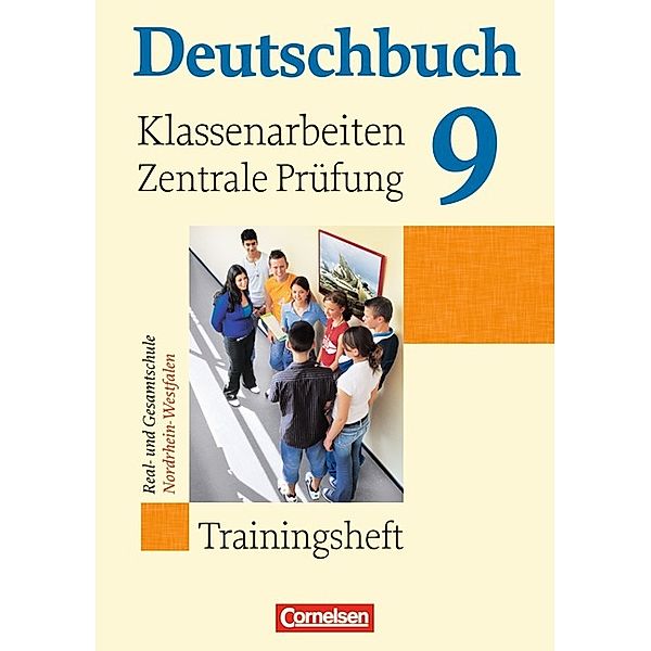 Deutschbuch - Sprach- und Lesebuch / Deutschbuch - Sprach- und Lesebuch - Trainingshefte - zu allen Grundausgaben - 9. Schuljahr, Friedrich Dick, Josi Ferrante-Heidl, Marianna Lichtenstein, Günther Biermann